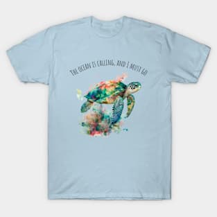 Watercolor Sea Turtle | Motivational Quotes | Marine Life T-Shirt